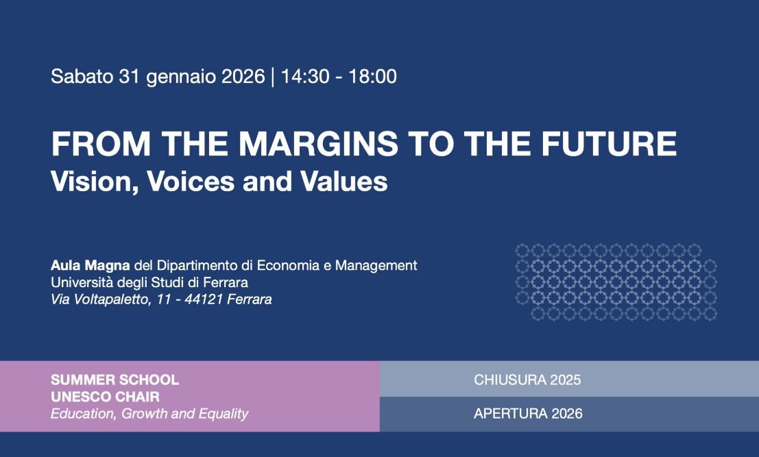 From the Margins to the Future: evento promosso dalla Cattedra UNESCO dell’Università di Ferrara